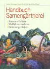 Handbuch Sameng�rtnerei - klick hier f�r Informationen und Rezensionen